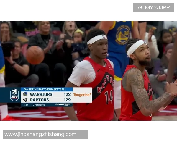 勇士与猛龙激战正酣精彩直播解说带你领略篮球盛宴