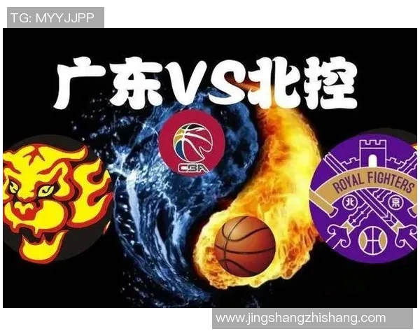 北控对阵广东精彩直播全程回顾与赛后分析尽在这里