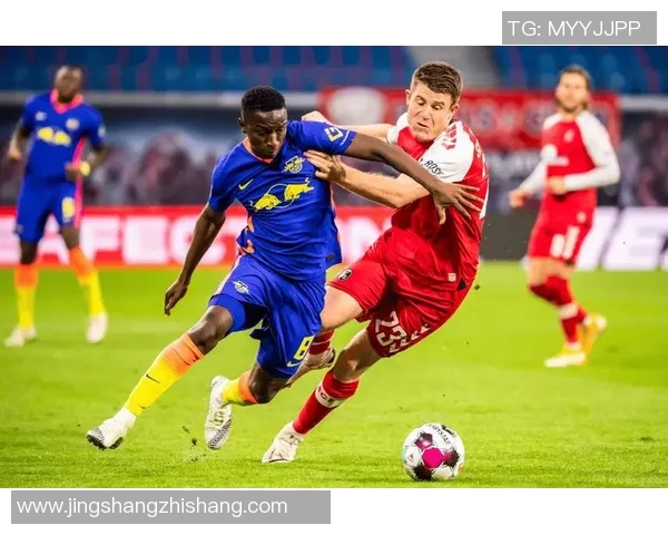 弗莱堡主场迎战莱比锡期待一场精彩的德甲对决